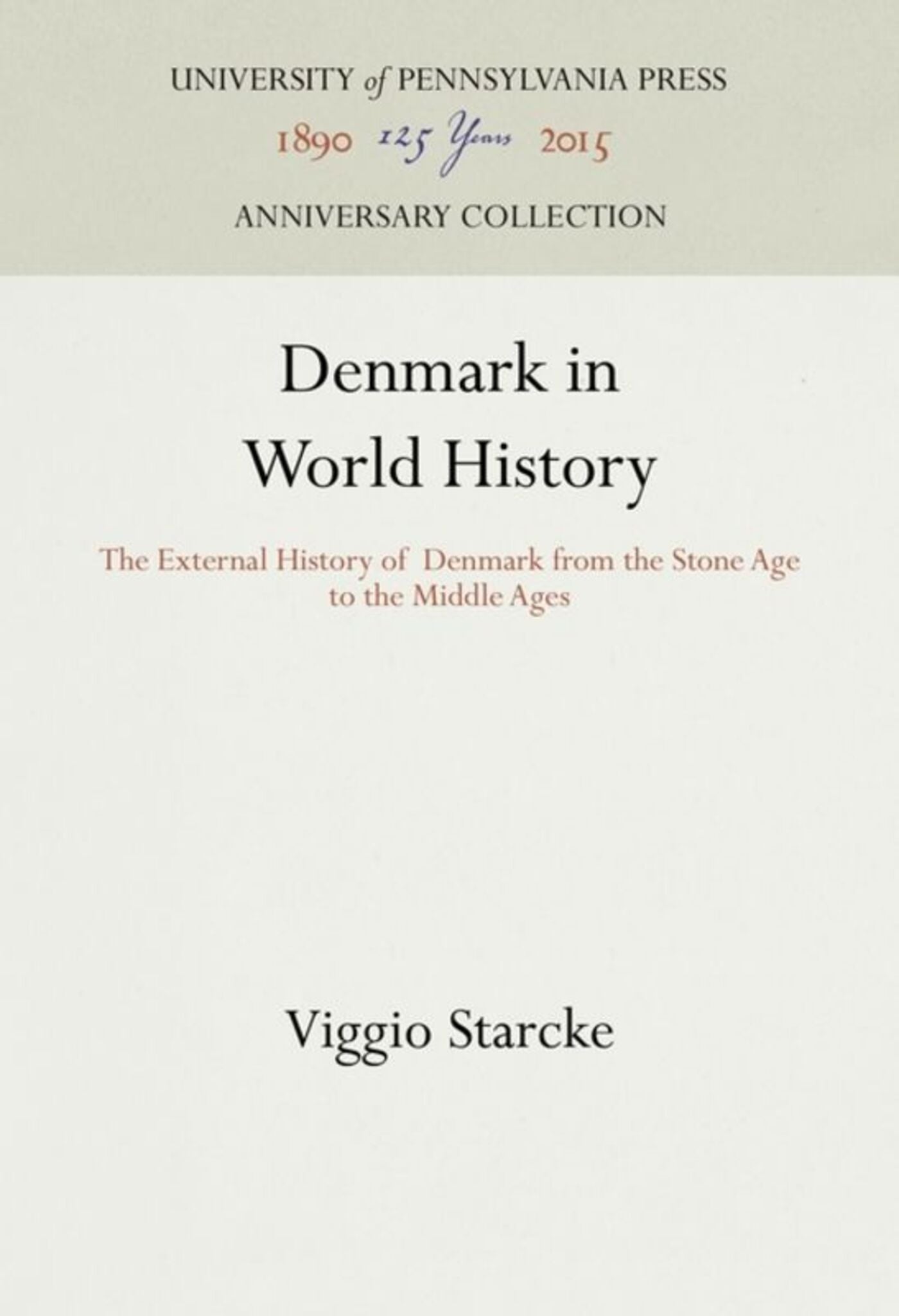 Cover image for Denmark in World History ISBN 9780812273748